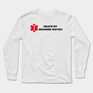 Delete browsing history Long Sleeve T-Shirt